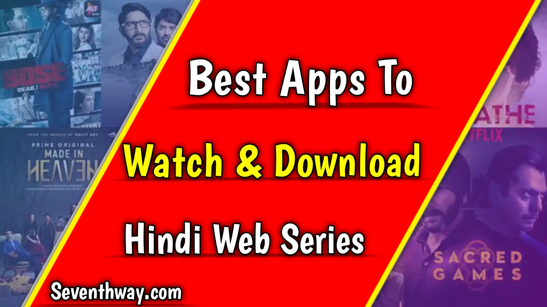 Best apps to watch and Download Hindi web series