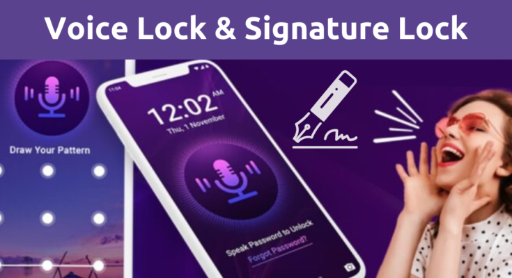 Voice & Signature Screen Lock