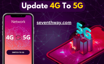 Upgrade Your Network 4G To 5G