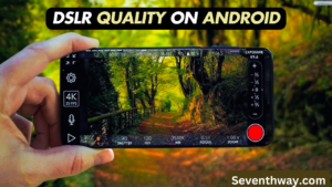 DSLR Quality On Your Android