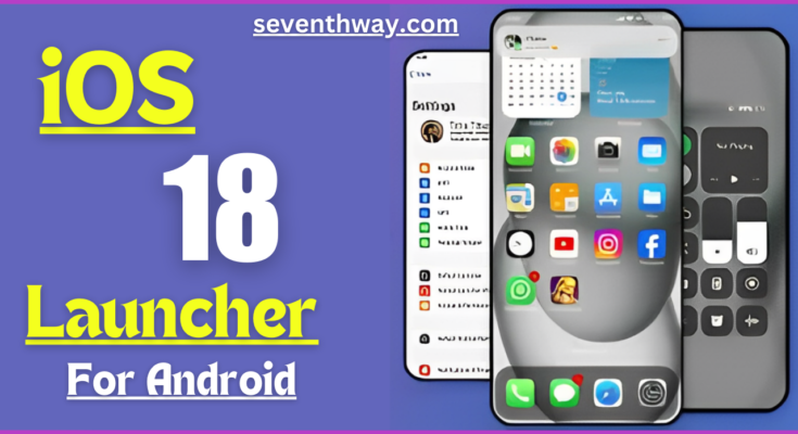 New iOS 18 Launcher For Android